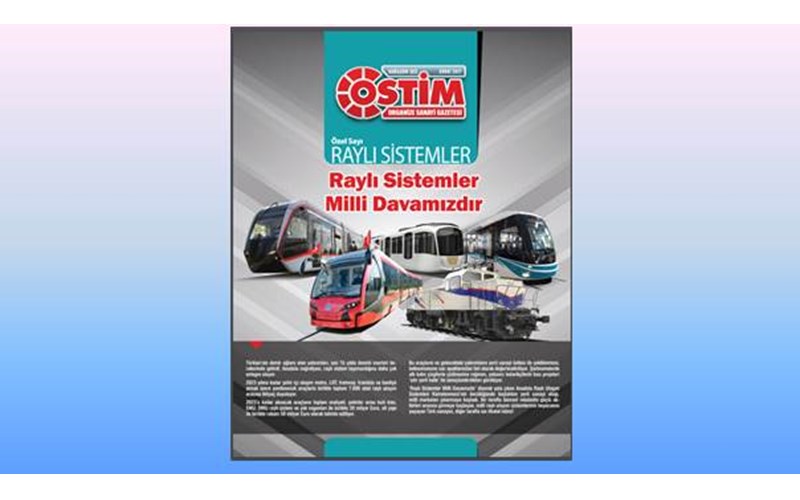 OSTİM Gazetesi Raylı Sistemler Özel Sayısı