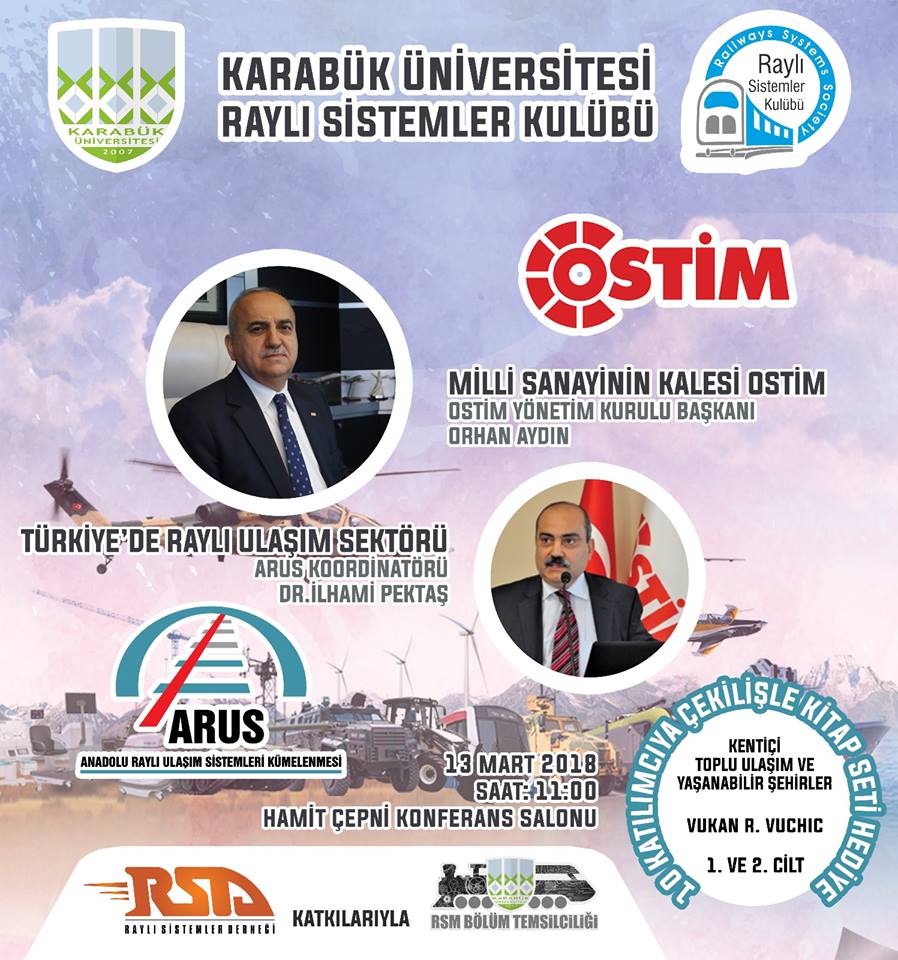 Milli Sanayinin kalesi OSTİM ve Türkiye'de Raylı Ulaşım Sektörü Konulu Program Düzenlendi.