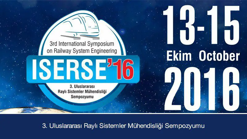 Raylı Sistemler ISERSE 2016’da Buluştu