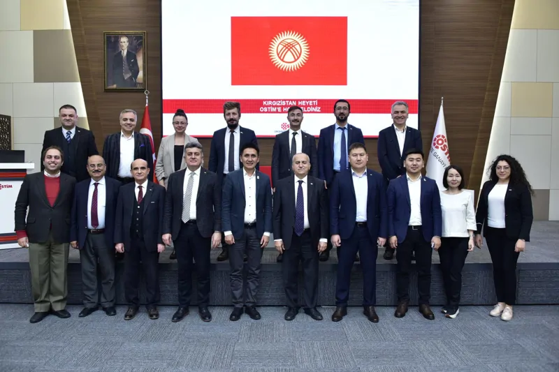 KIRGIZİSTAN HEYETİ'Nİ OSTİM'DE AĞIRLADIK
